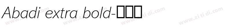 Abadi extra bold字体转换 Abadi extra bold字体转换